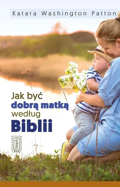 Książka - Jak być dobrą matką według Biblii