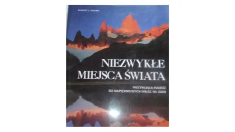 Książka - Niezwykłe miejsca świata