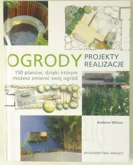 Książka - Ogrody. Projekty, realizacje