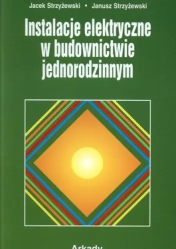 Książka - Instalacje elektryczne w budownictwie jednorodzinnym