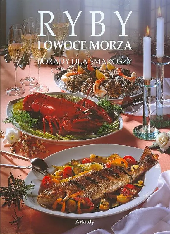 Książka - Porady dla smakoszy - Ryby i owoce morza ARKADY