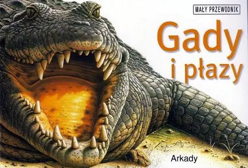 Książka - Mały przewodnik - Gady i płazy ARKADY