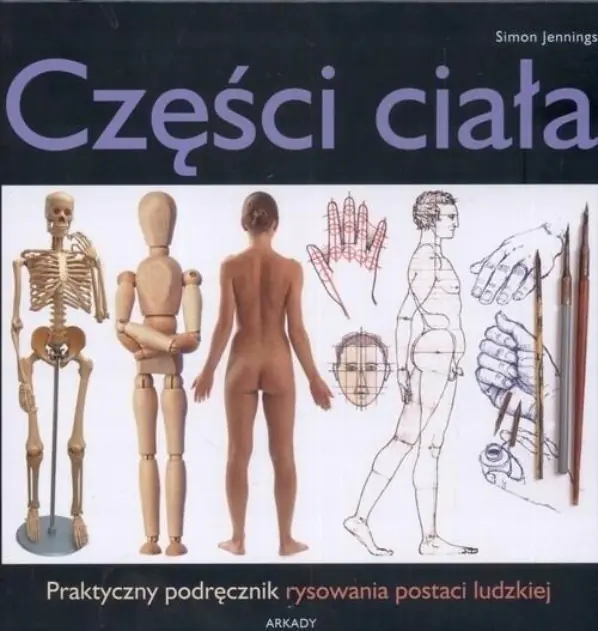 Książka - Części ciała. Praktyczny podręcznik rysowania postaci ludzkiej