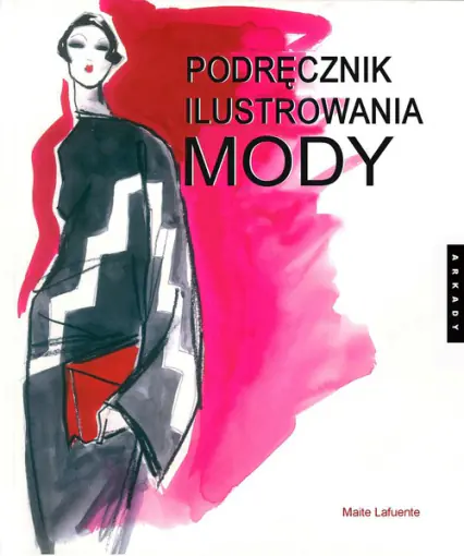 Książka - Podręcznik ilustrowania mody