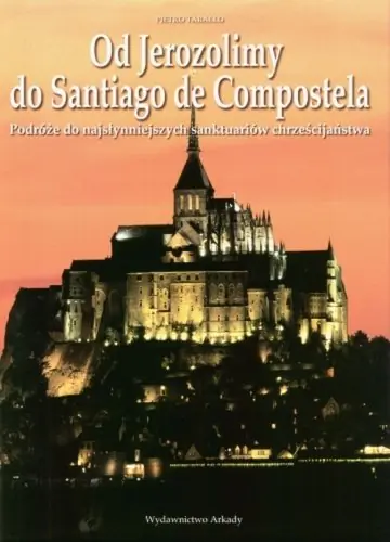 Książka - Od Jerozolimy Do Santiago De Compostela
