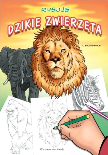 Książka - Rysuję dzikie zwierzęta