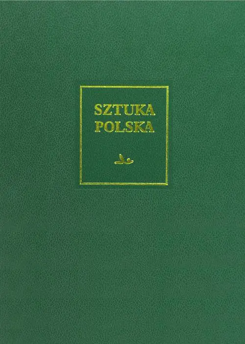 Książka - Wczesny i dojrzały barok. Sztuka Polska. Tom 4