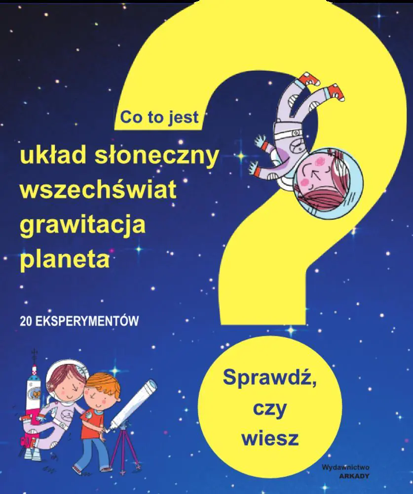 Książka - Co to jest? Układ słoneczny. Wszechświat. Grawitacja. Planeta