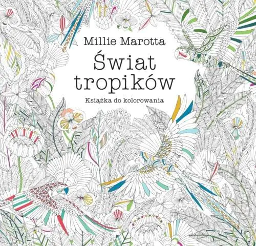 Książka - Świat tropików. Książka do kolorowania