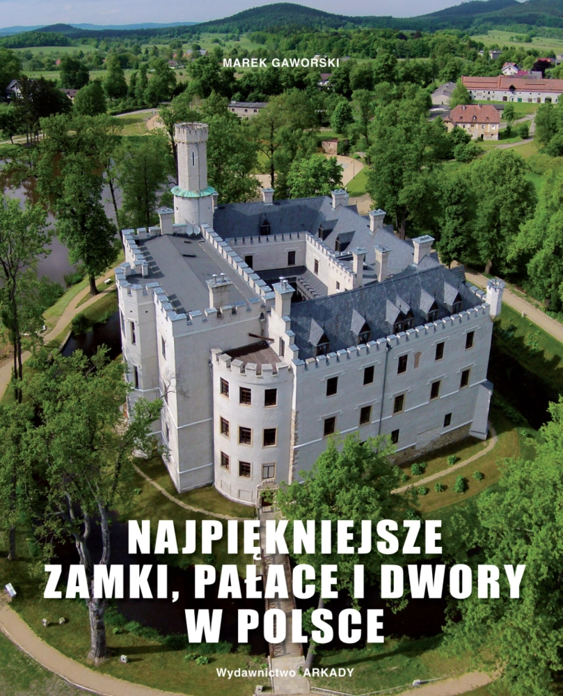 Książka - Najpiękniejsze zamki, pałace i dwory w Polsce