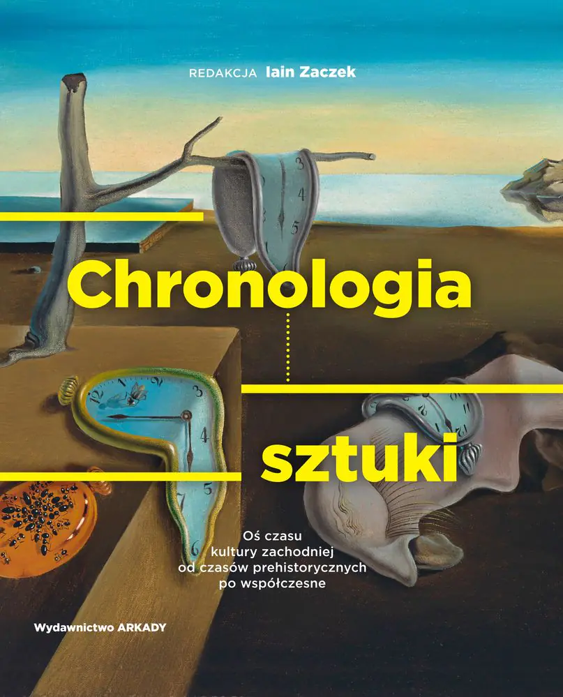 Książka - Chronologia Sztuki. Oś czasu kultury zachodniej od czasów prehistorycznych po współczesne