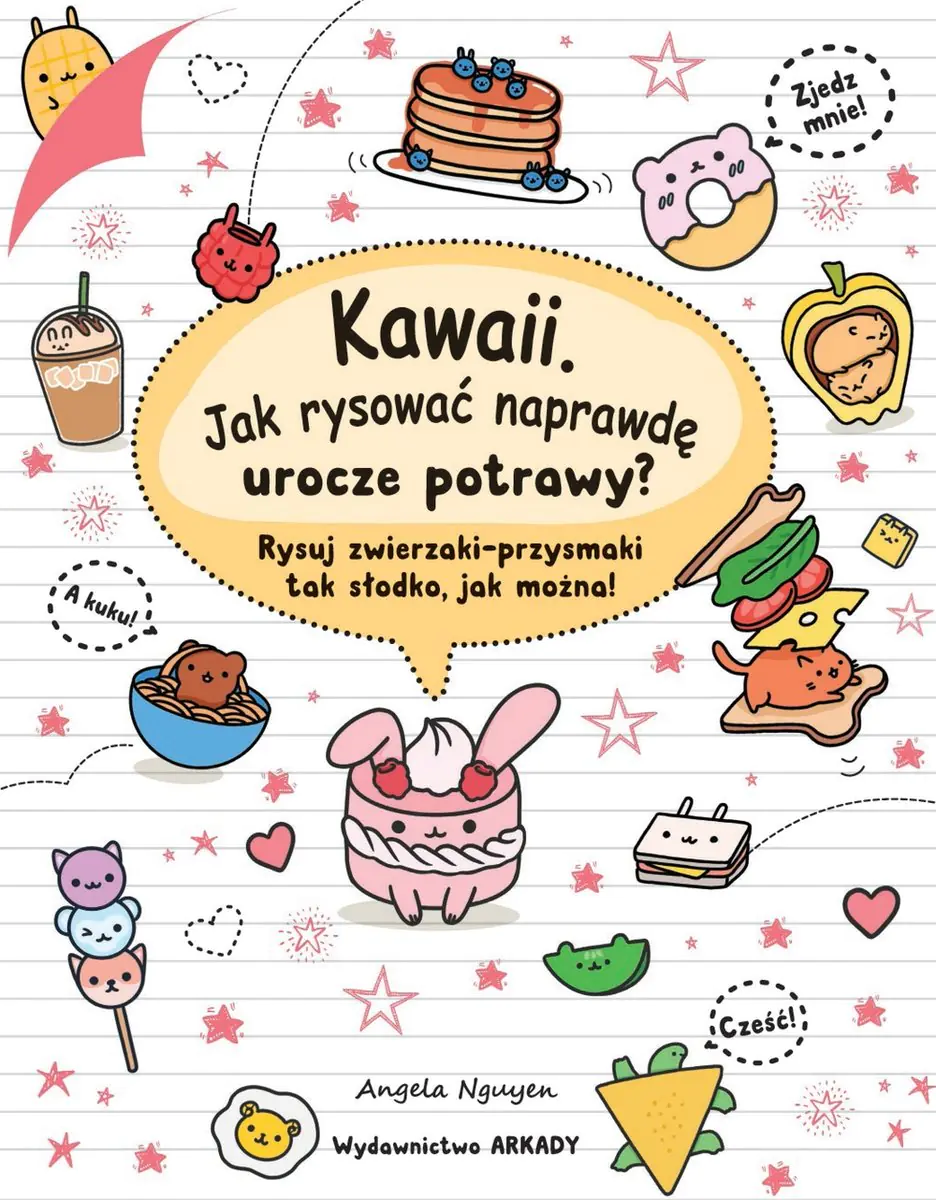 Książka - Kawaii. Jak rysować naprawdę urocze potrawy?