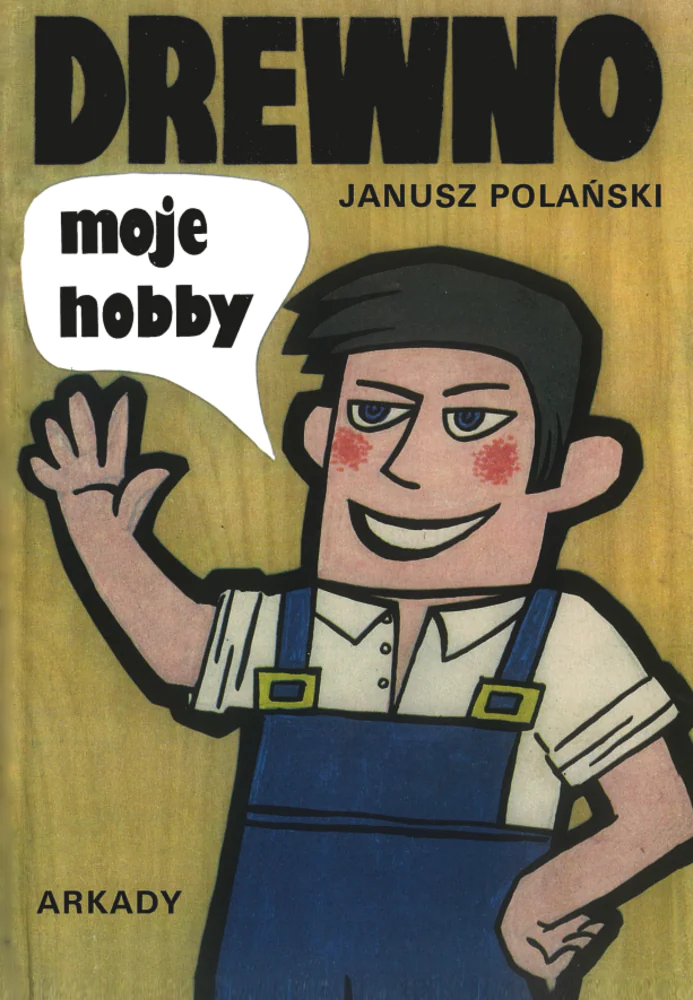 Książka - Drewno moje hobby