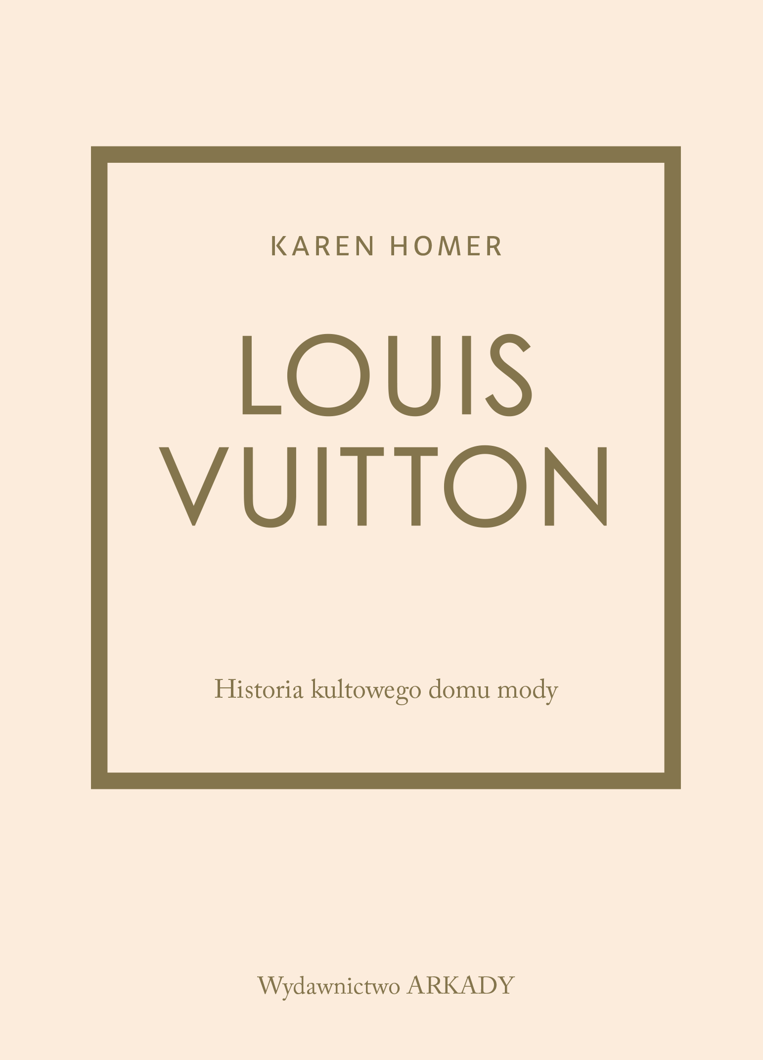 Książka - Louis Vuitton. Historia kultowego domu mody