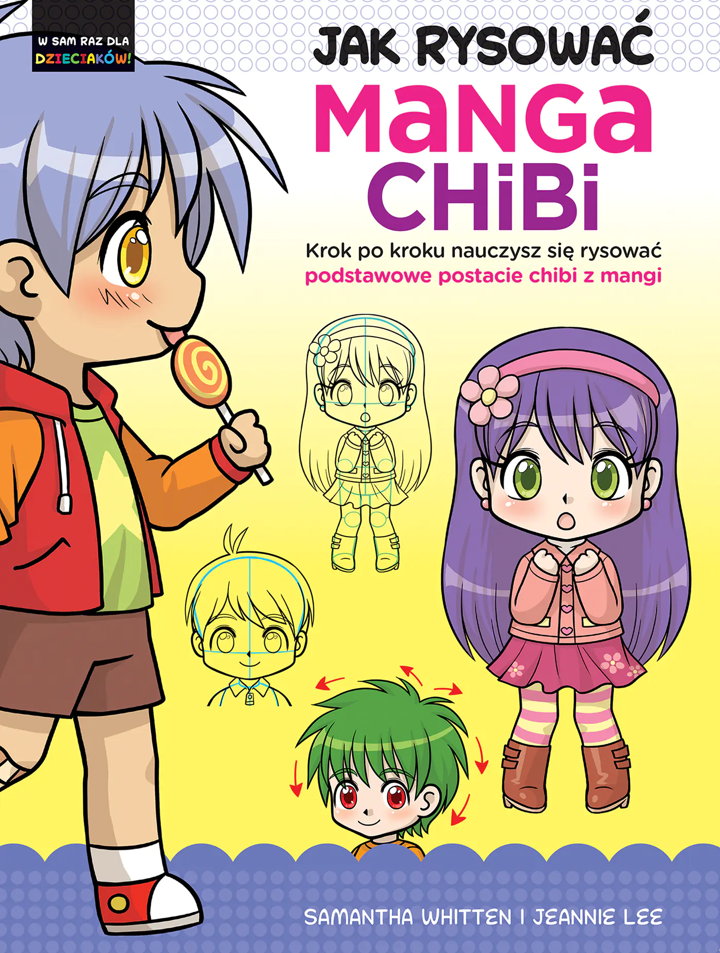 Książka - Jak rysować Manga Chibi. Krok po kroku nauczysz się rysować podstawowe postacie chibi z mangi