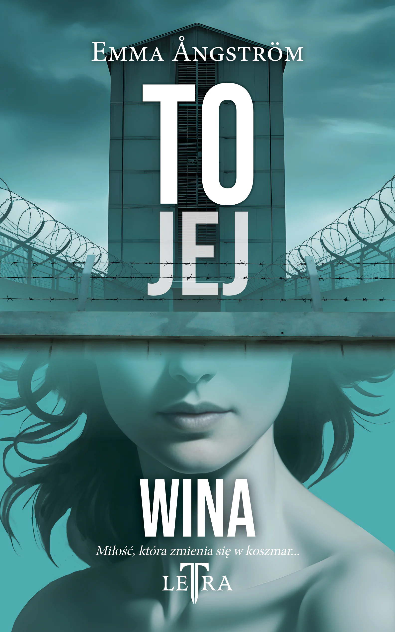 Książka - To jej wina. Seria To jej. Tom 1