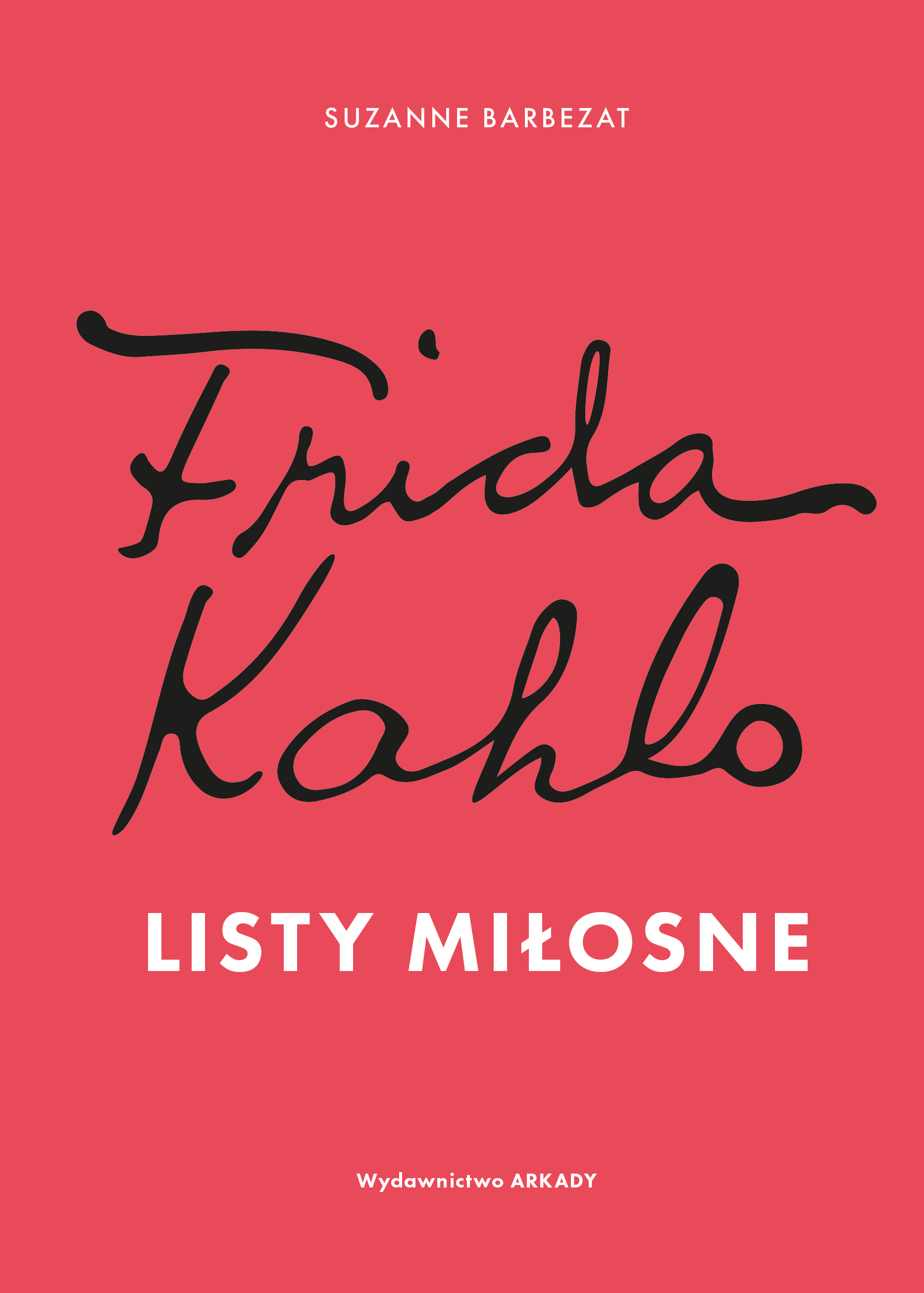 Książka - Frida Kahlo. Listy miłosne
