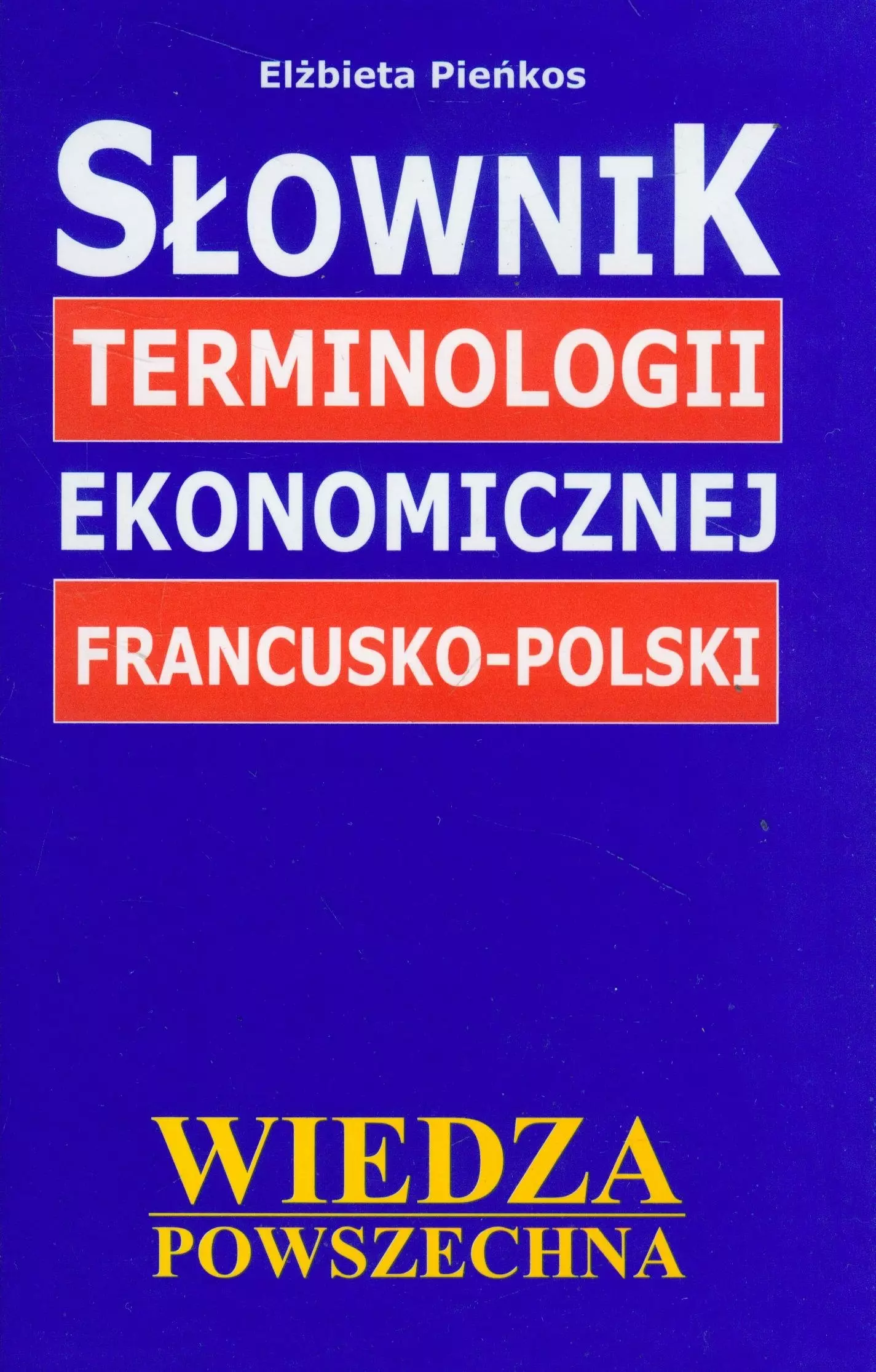 Książka - Słownik terminologii ekonomicznej francusko-polski