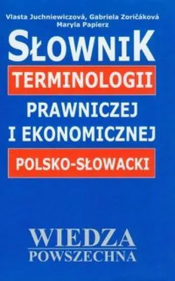 Książka - Słownik terminologii praw. ek. pol.-słow.