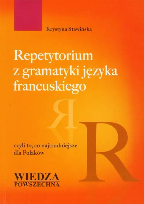 Książka - Repetytorium z gramatyki języka francuskiego czyli to, co najtrudniejsze dla polaków