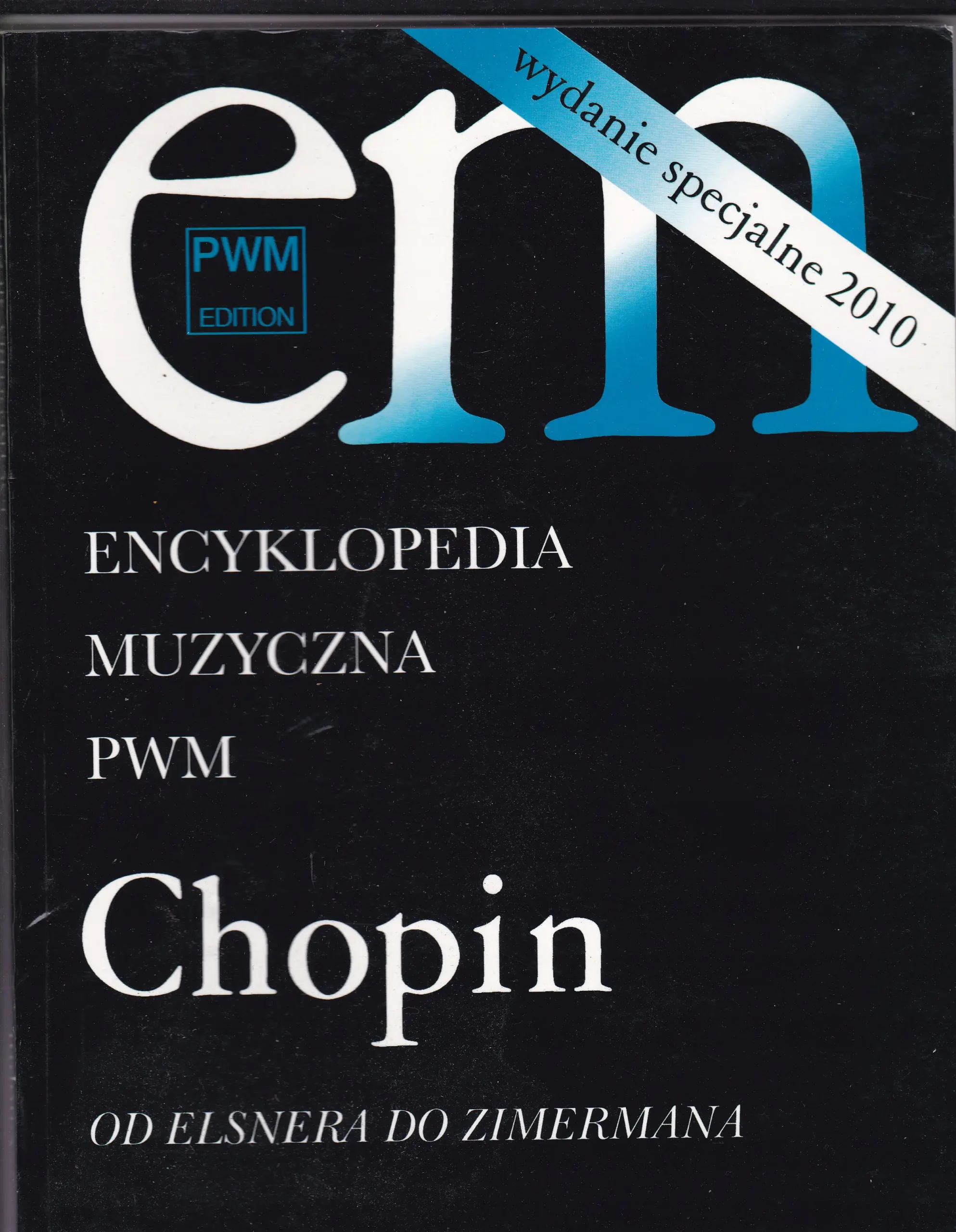 Książka - Encyklopedia Muzyczna PWM Chopin. Od Elsnera do Zimermana