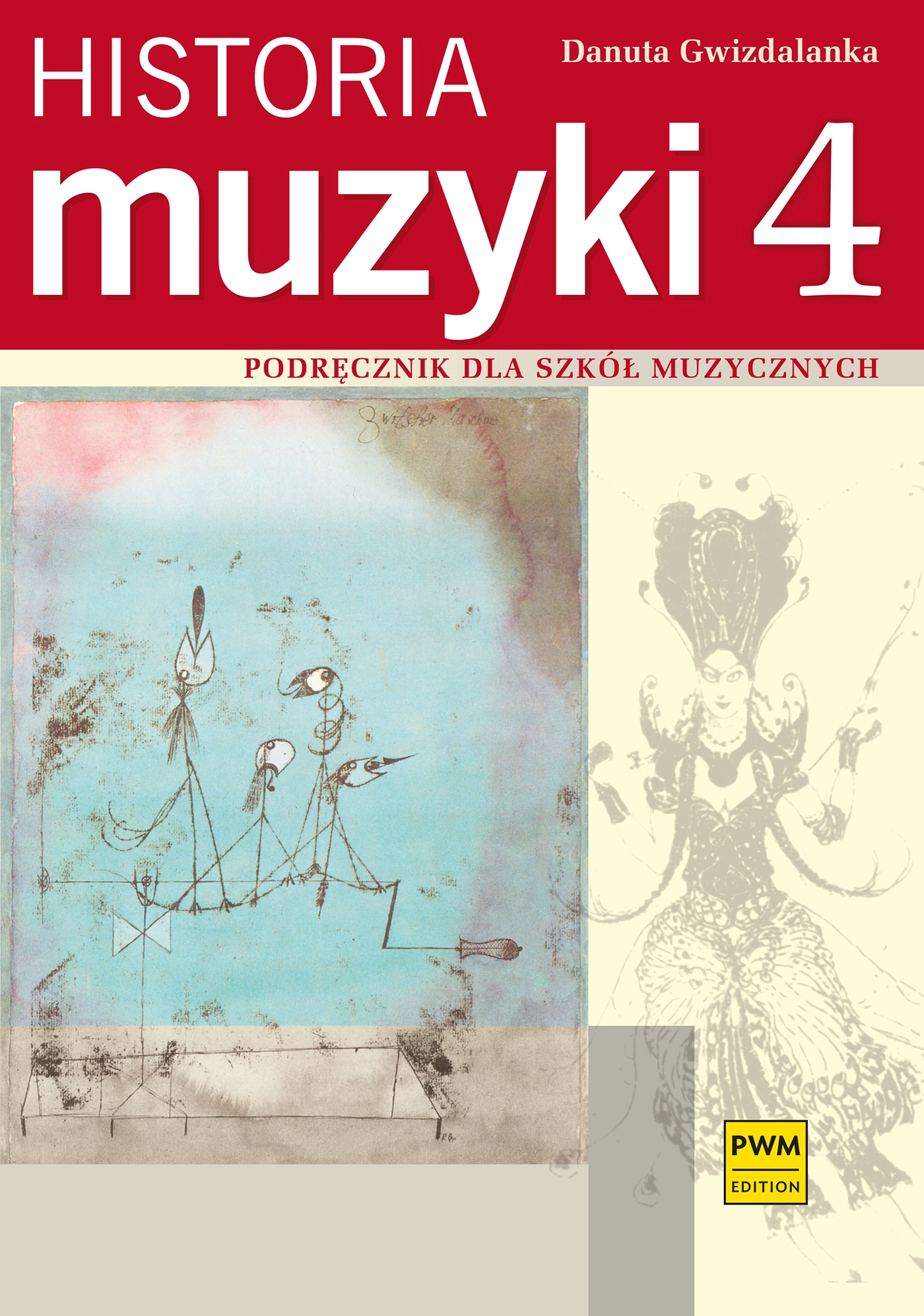 Książka - Historia muzyki 4. Podręcznik dla szkół muzycznych
