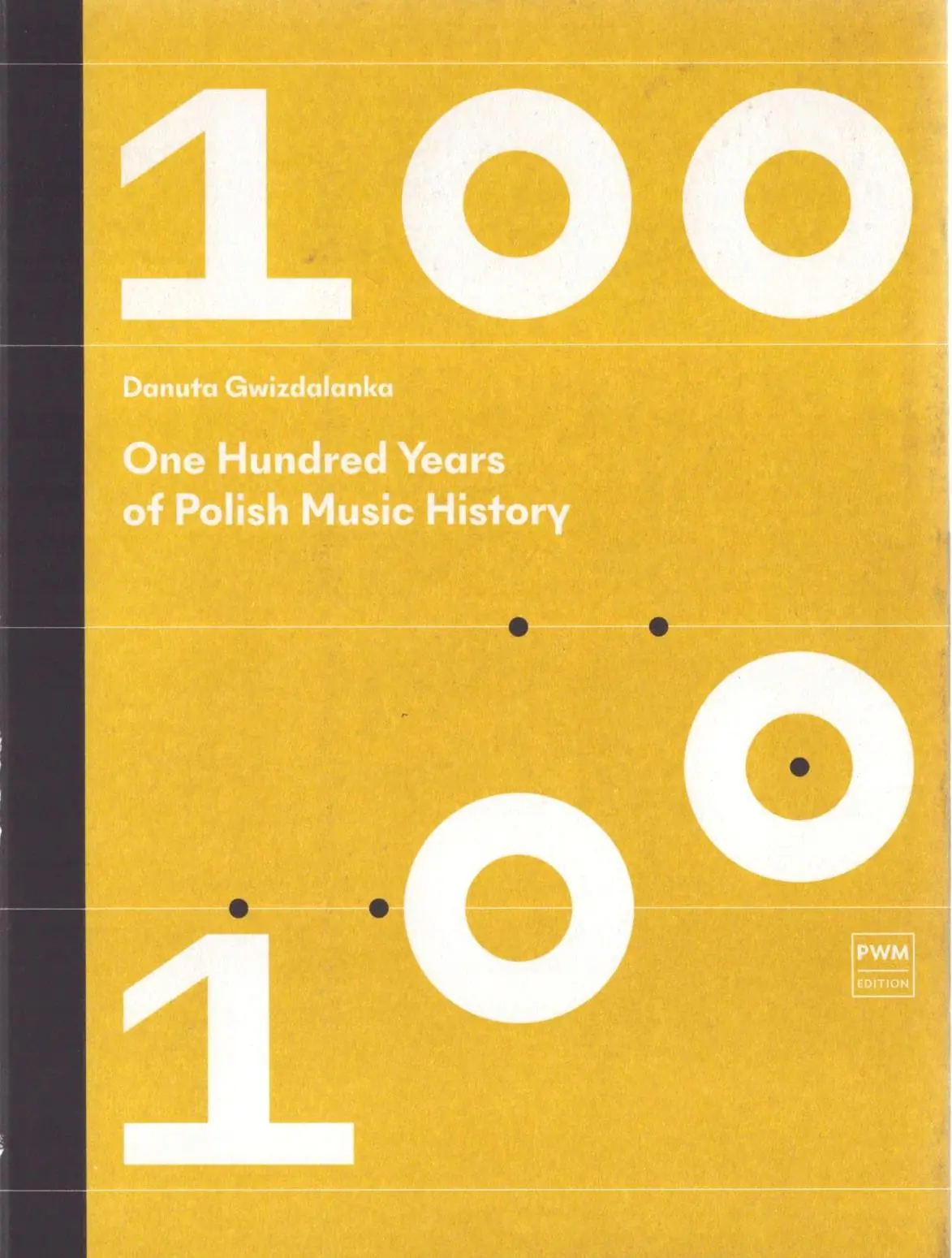 Książka - One hundred Years of Polish Music History