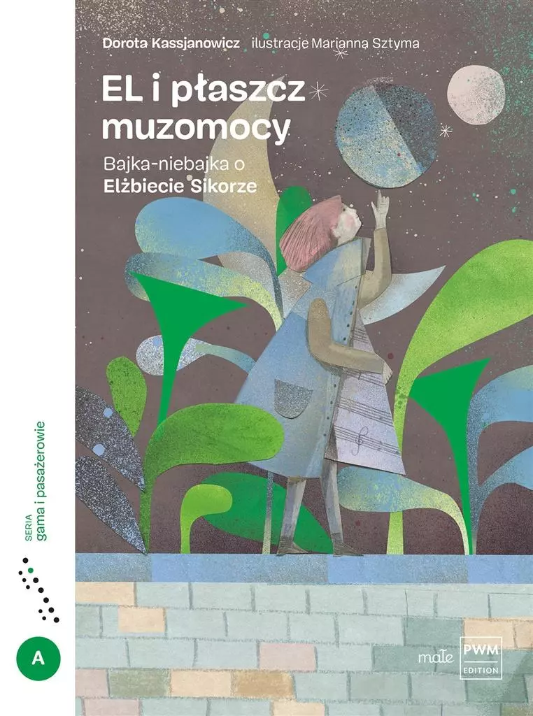 Książka - El i płaszcz muzomocy. Bajka-niebajka o Elżbiecie Sikorze