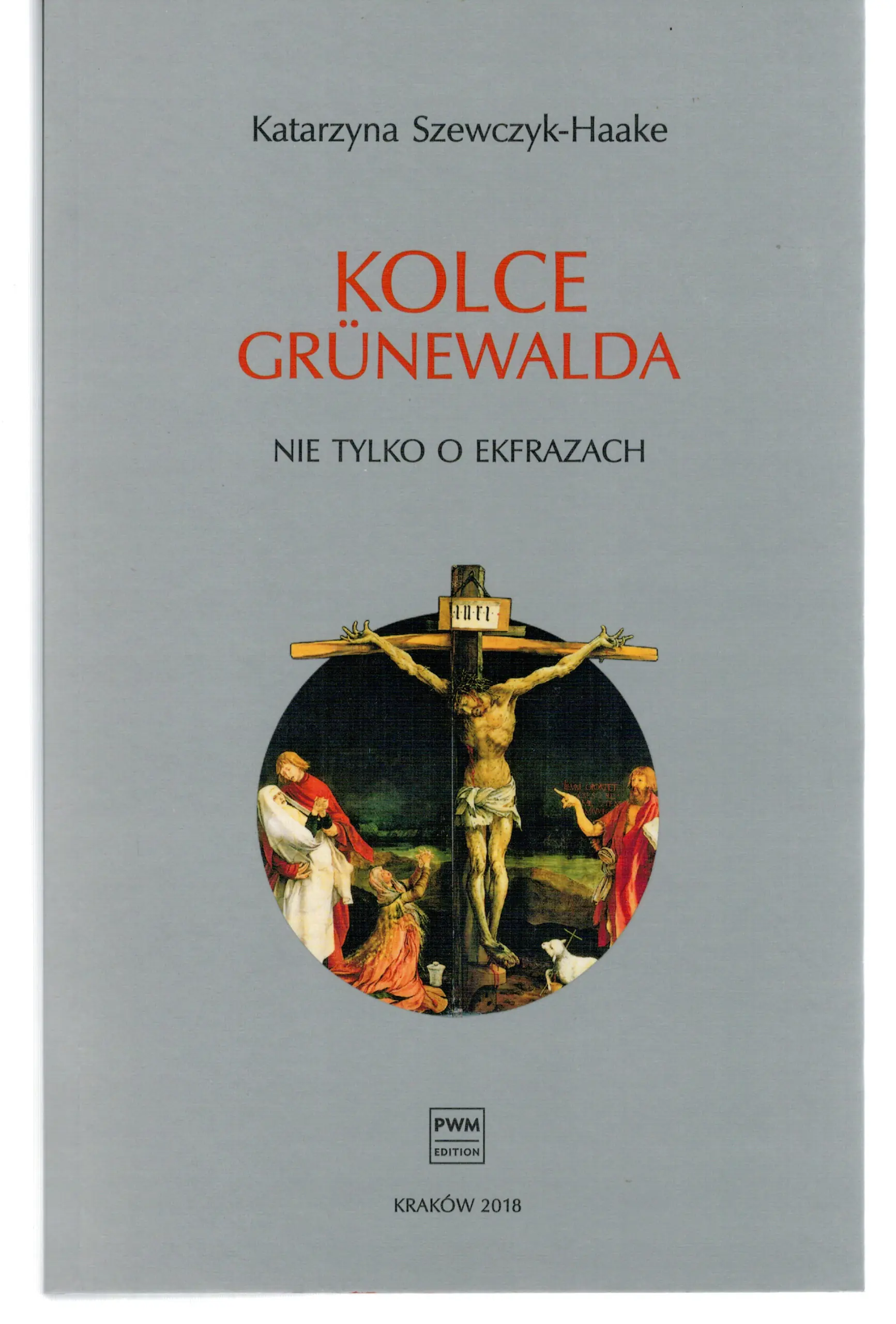 Książka - Kolce Grunewalda. Nie tylko o ekfrazach