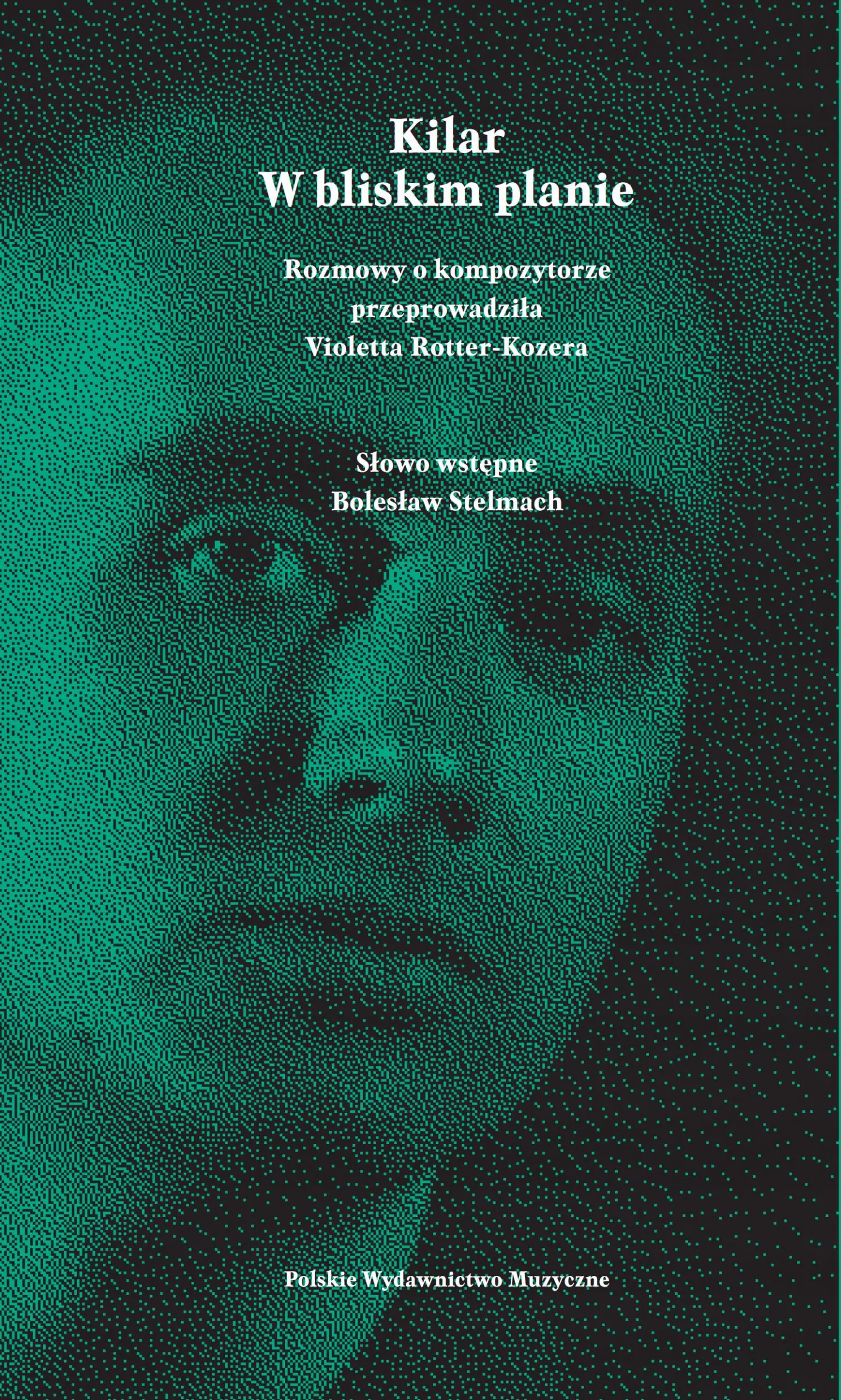 Książka - Kilar. W bliskim planie