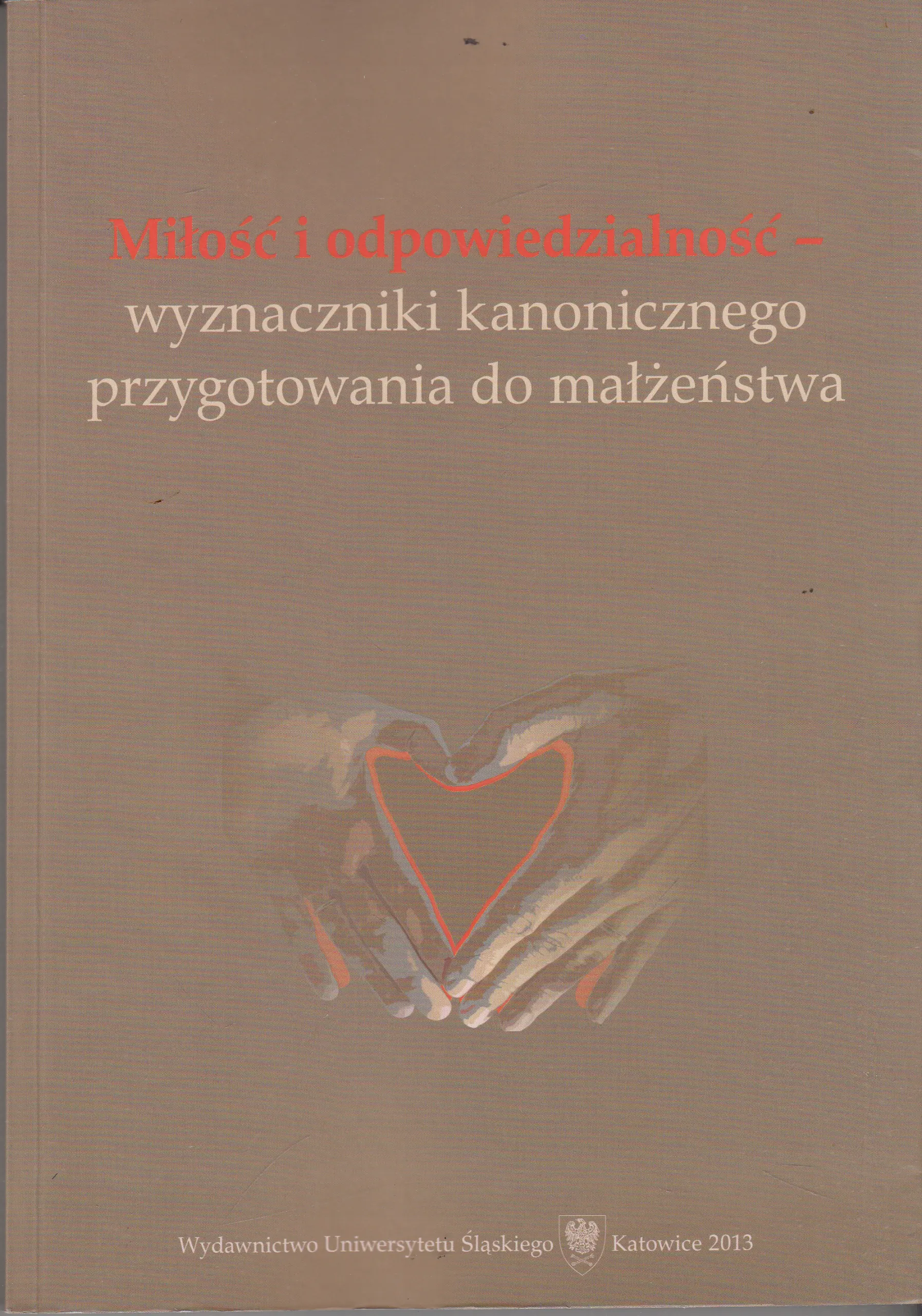 Książka - Miłość i odpowiedzialność..