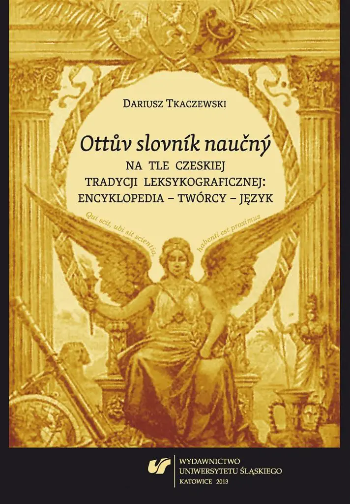 Książka - Ottuv slovnik naucny na tle czeskiej tradycji leksykograficznej : encyklopedia - twórcy - język