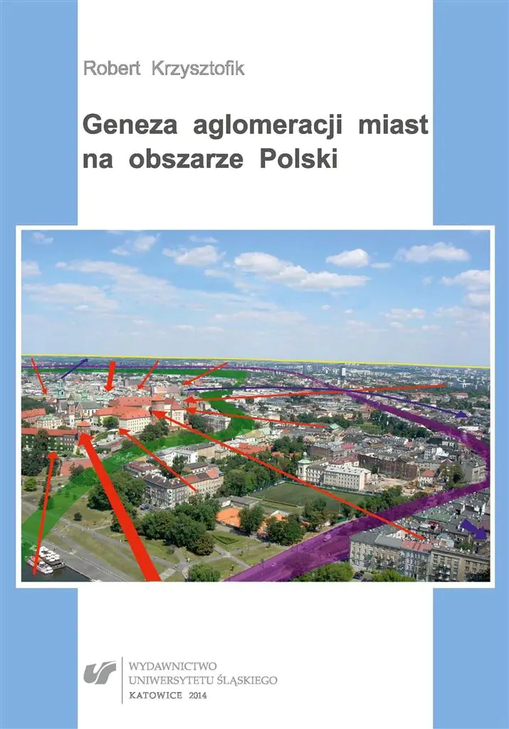 Książka - Geneza aglomeracji miast na obszarze Polski