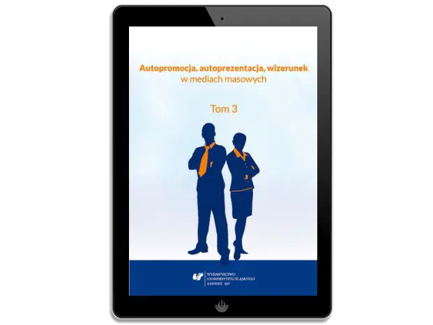 Książka - Autopromocja, autoprezentacja, wizerunek w mediach masowych. T. 3
