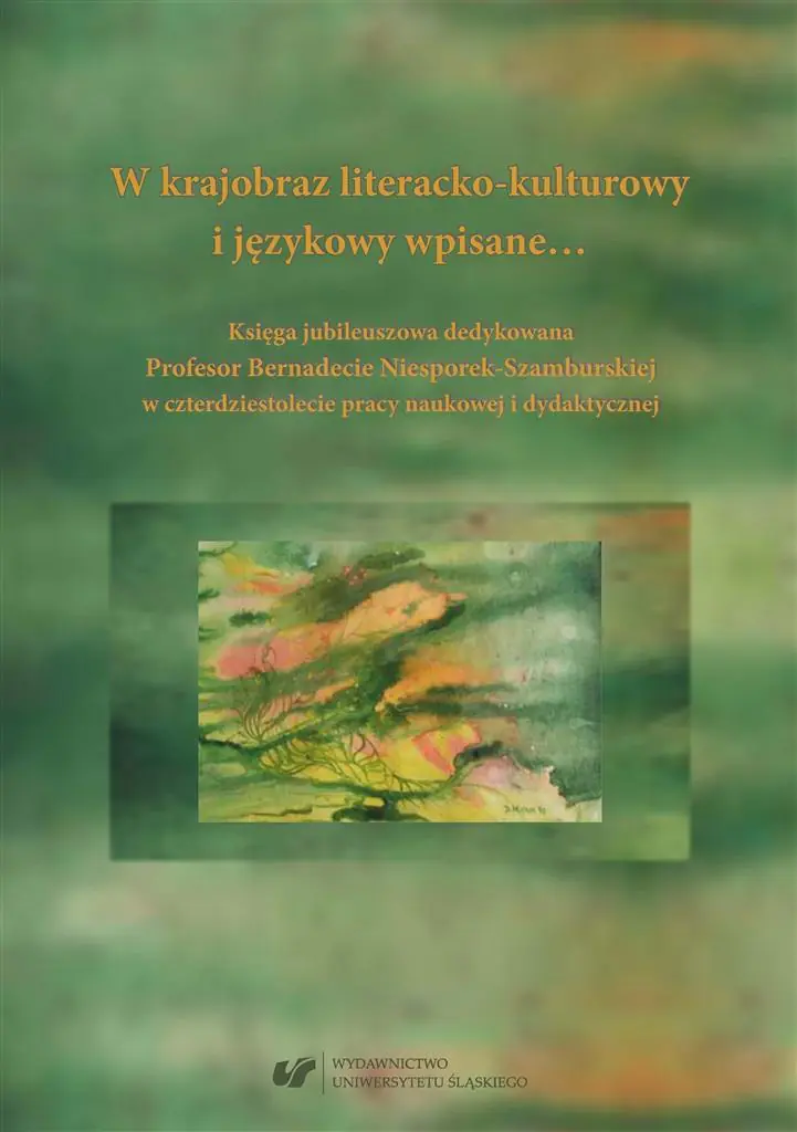 Książka - W krajobraz literacko-kulturowy i językowy wpisane