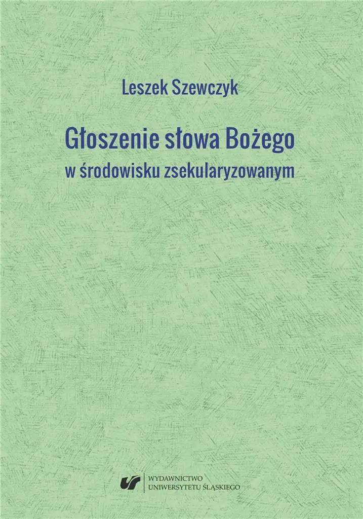 Książka - Głoszenie słowa Bożego w środowisku zsekularyzow.