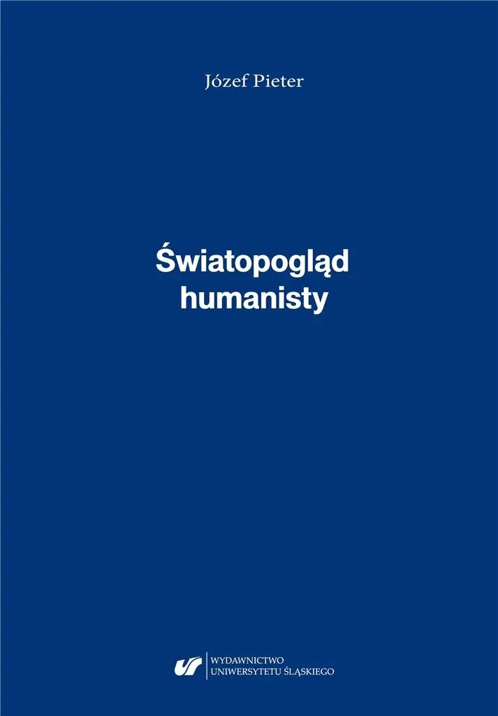 Książka - Józef Pieter. Światopogląd humanisty