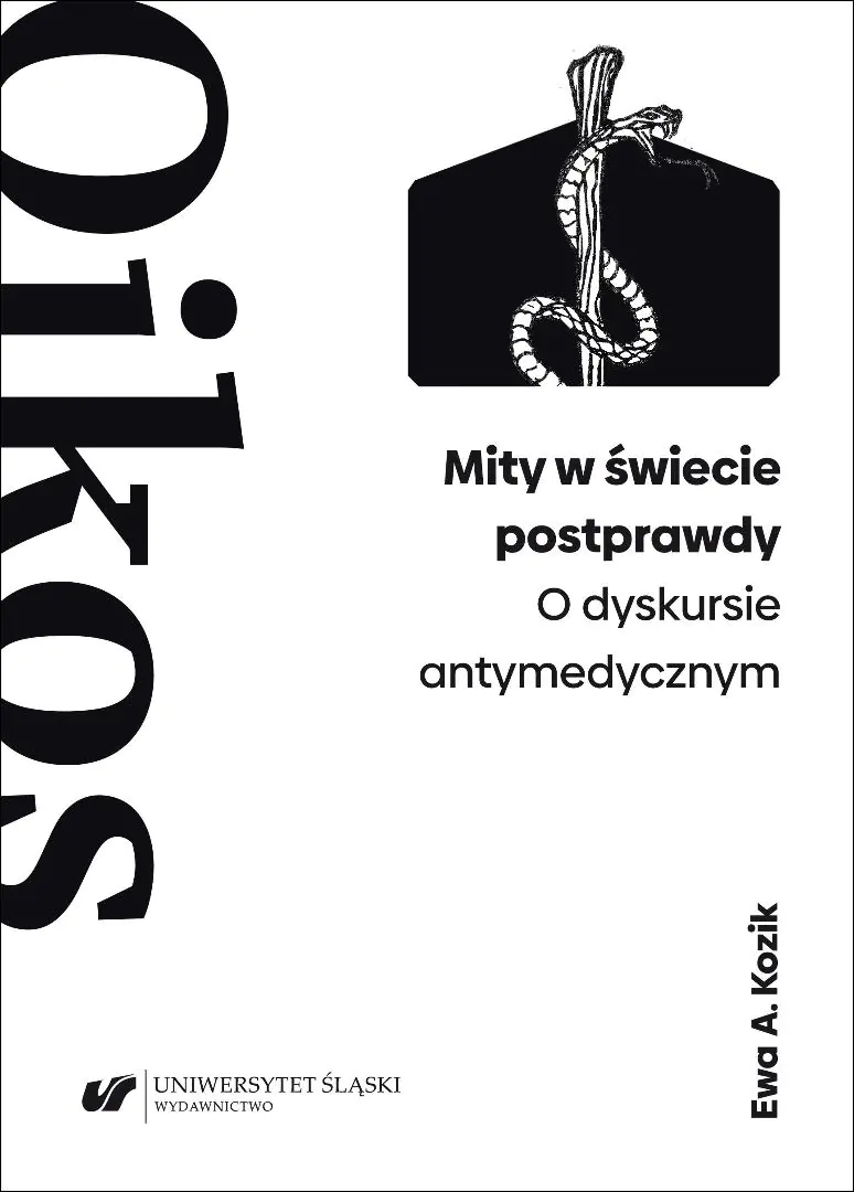 Książka - Mity w świecie postprawdy. O dyskursie antymedycznym