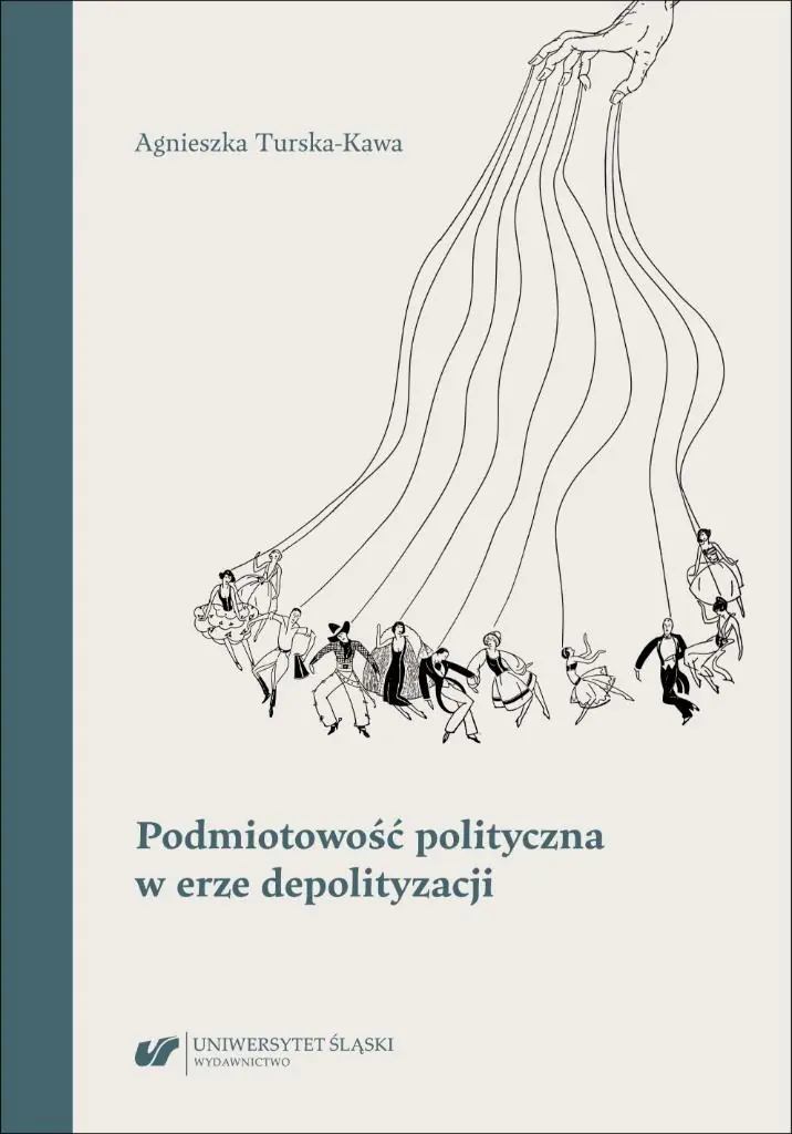 Książka - Podmiotowość polityczna w erze depolityzacji