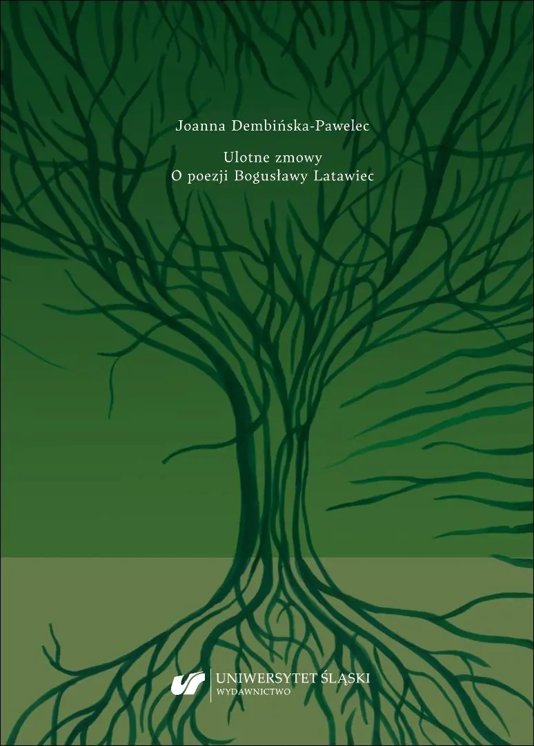 Książka - Ulotne zmowy. O poezji Bogusławy Latawiec