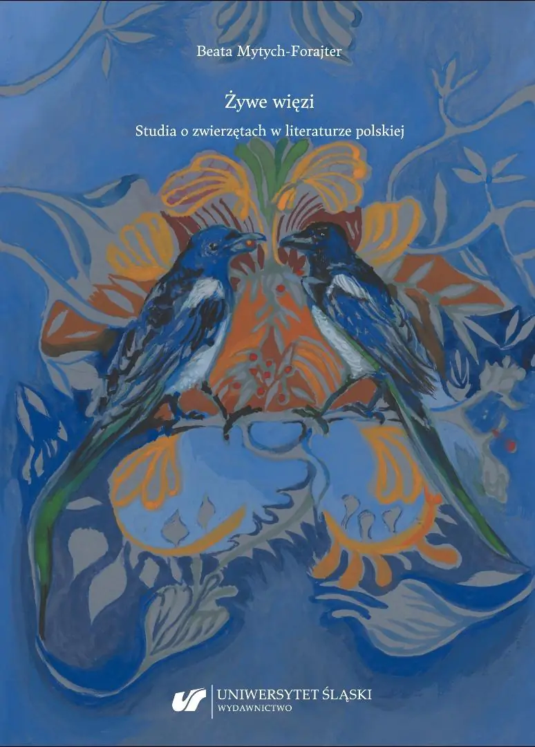 Książka - Żywe więzi. Studia o zwierzętach w literaturze polskiej