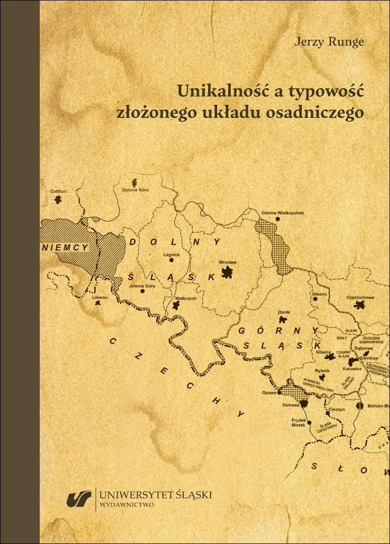 Książka - Unikalność a typowość złożonego układu osadniczego