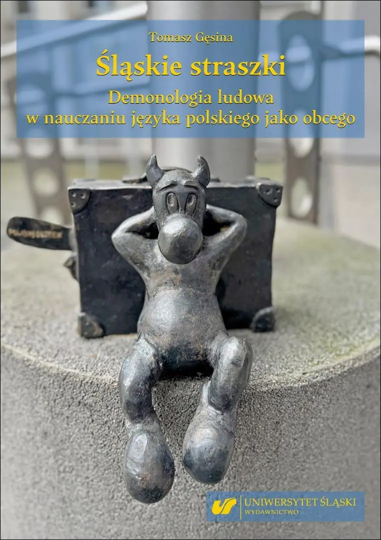 Książka - Śląskie straszki. Demonologia ludowa w nauczaniu..
