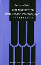 Książka - Test muzycznych umiejętności percepcyjnych. Podręcznik