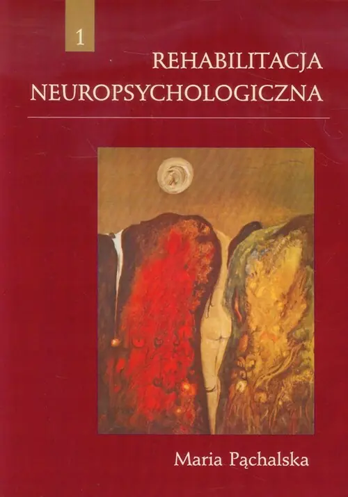 Książka - Rehabilitacja neuropsychologiczna