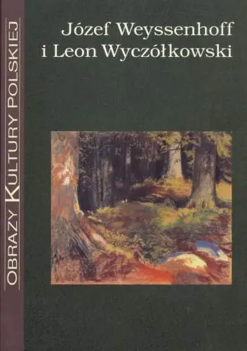 Książka - Józef Weyssenhoff i Leon Wyczółkowski