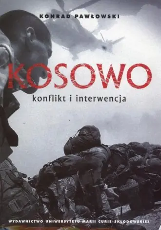 Książka - Kosowo. Konflikt i interwencja