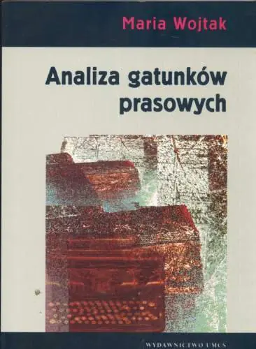 Książka - Analiza gatunków prasowych