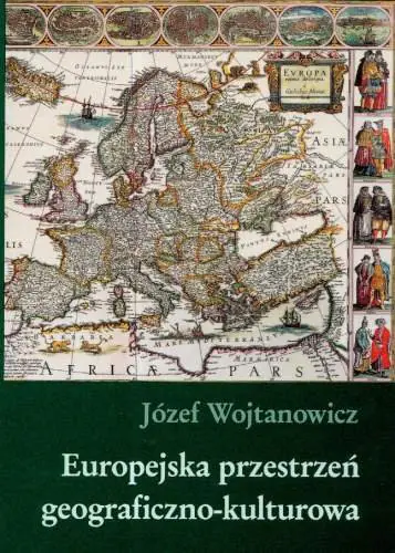 Książka - Europejska przestrzeń geograficzno kulturowa