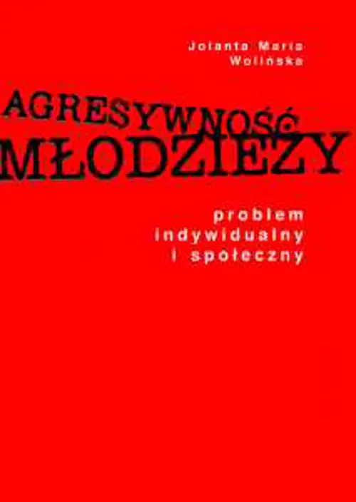 Książka - Agresywność młodzieży
